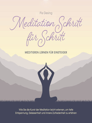 cover image of Meditation Schritt für Schritt--Meditieren lernen für Einsteiger